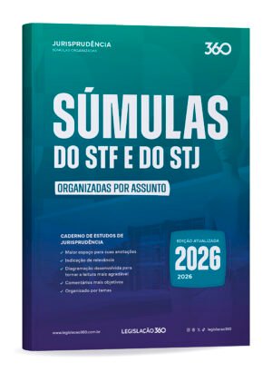 Súmulas do STF e do STJ - Organizadas por assunto (2026.1)