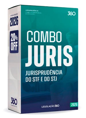 Combo Jurisprudência - STF e STJ